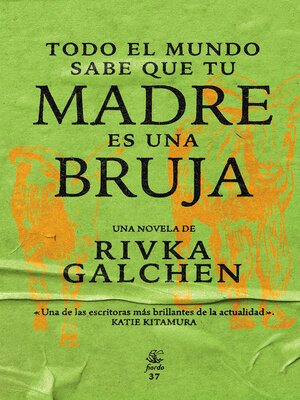 cover image of Todo el mundo sabe que tu madre es una bruja